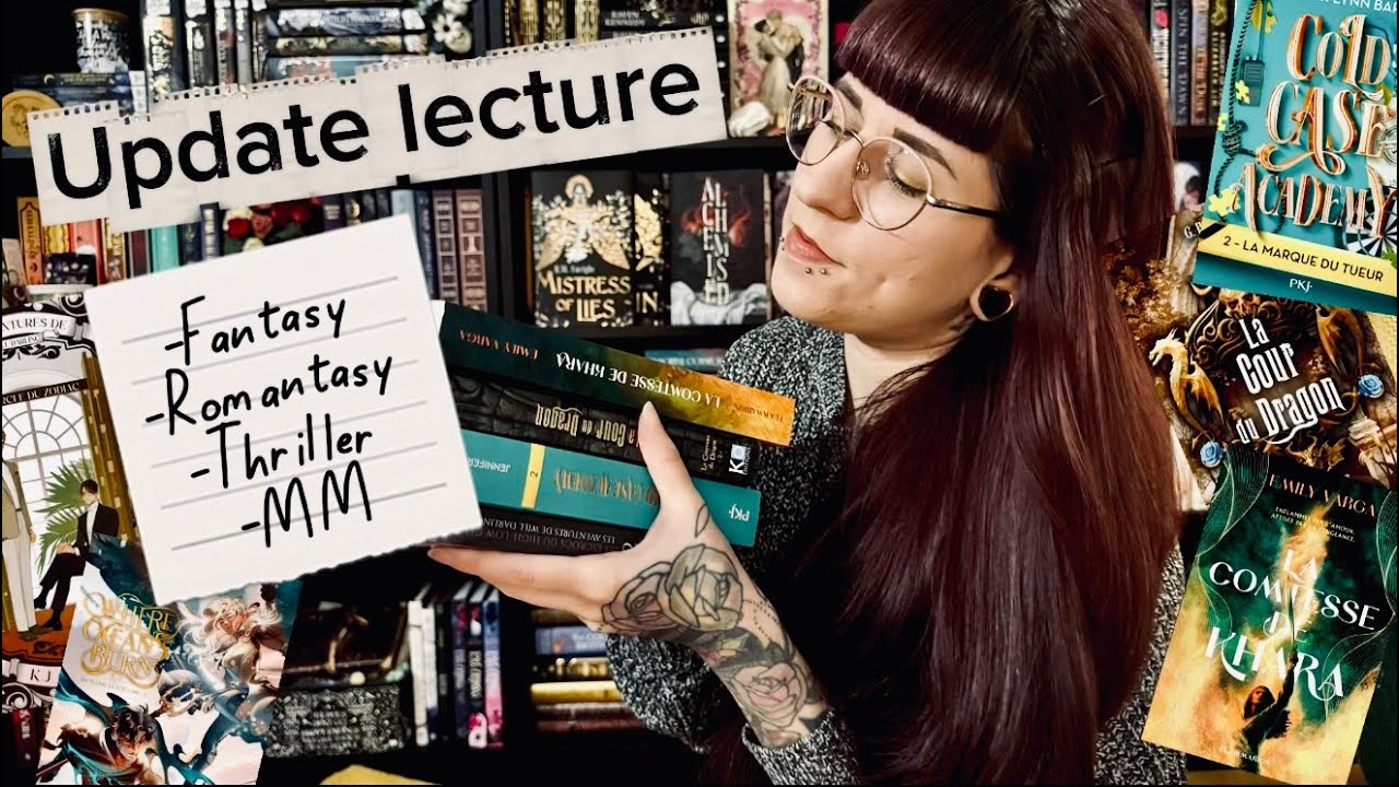 Updates lecture Fantasy / Romantasy / Thriller / MM