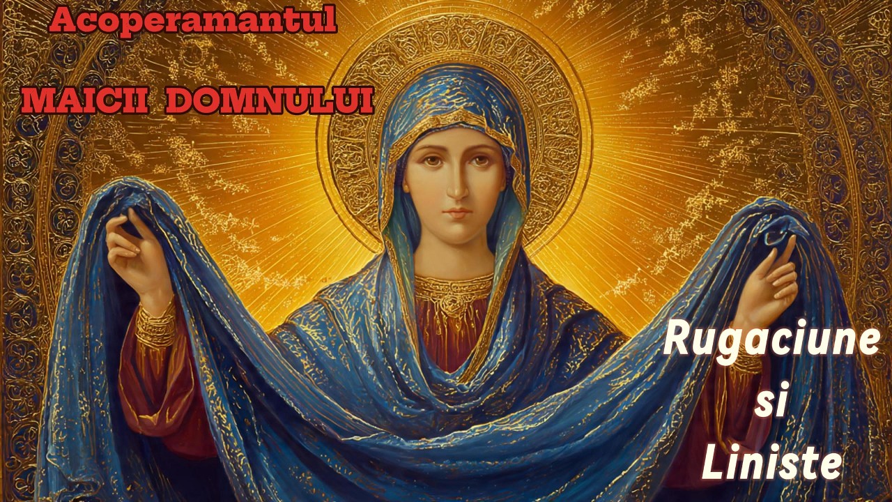 Acoperământul Maicii Domnului