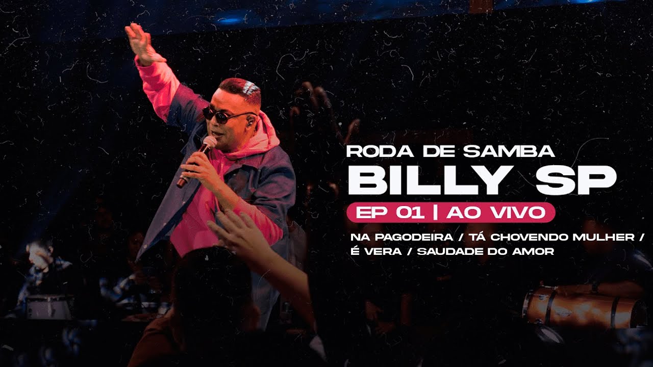 Na pagodeira / Tá Chovendo Mulher / É Vera / Saudade do Amor - Ao Vivo - Billy SP