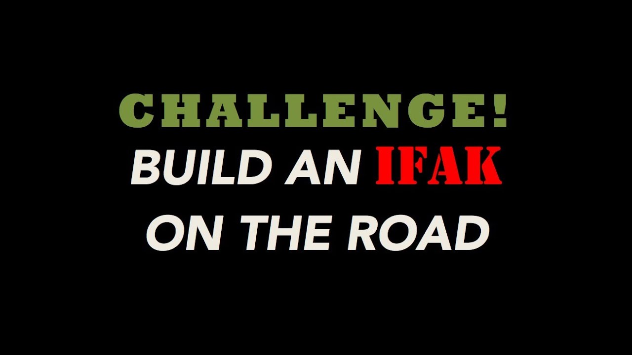 Build Your Own FAK - On The Road Build Challenge