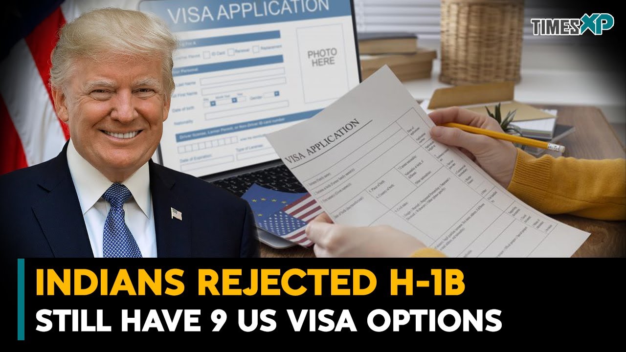Indians Rejected H-1B Still Have 9 US Visa Options