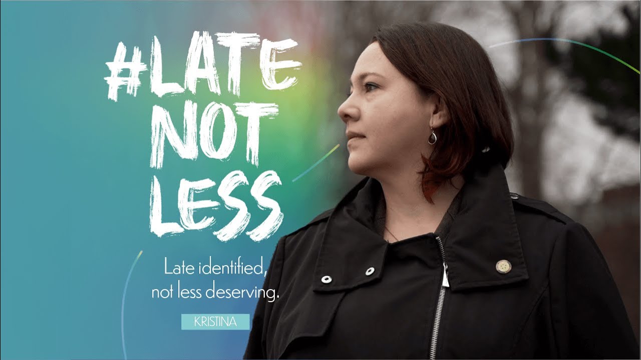 #LateNotLess - Stigma and Ableism Keeps Support Out of Reach