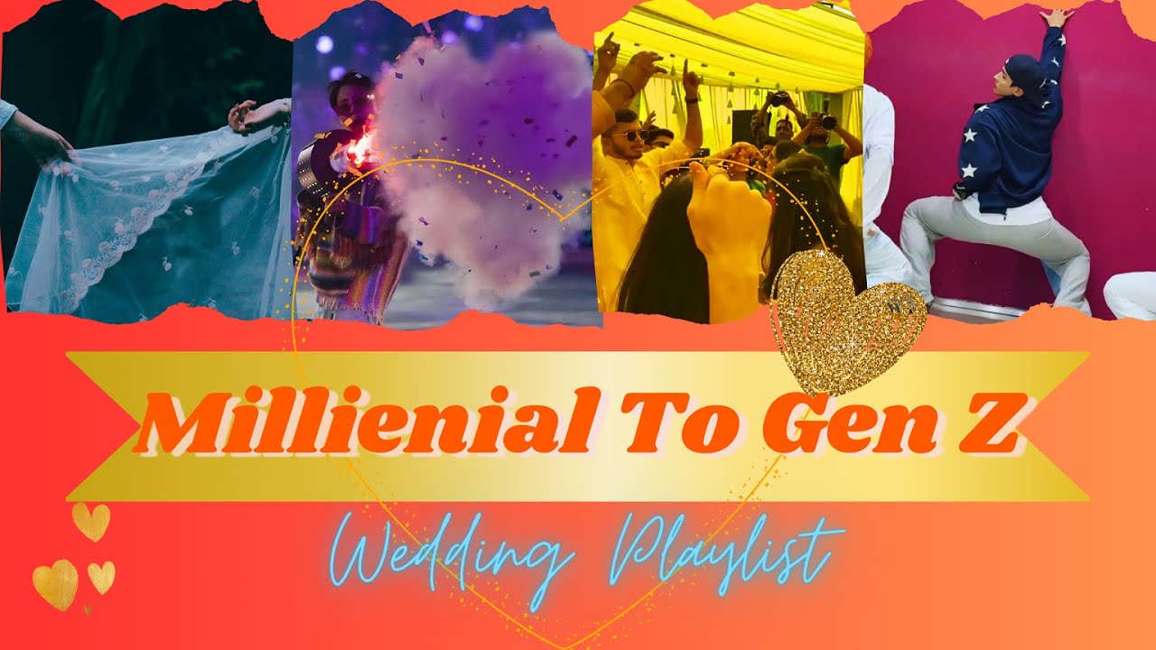 Millennial to Gen Z Get up n Dance Shaadi Playlist