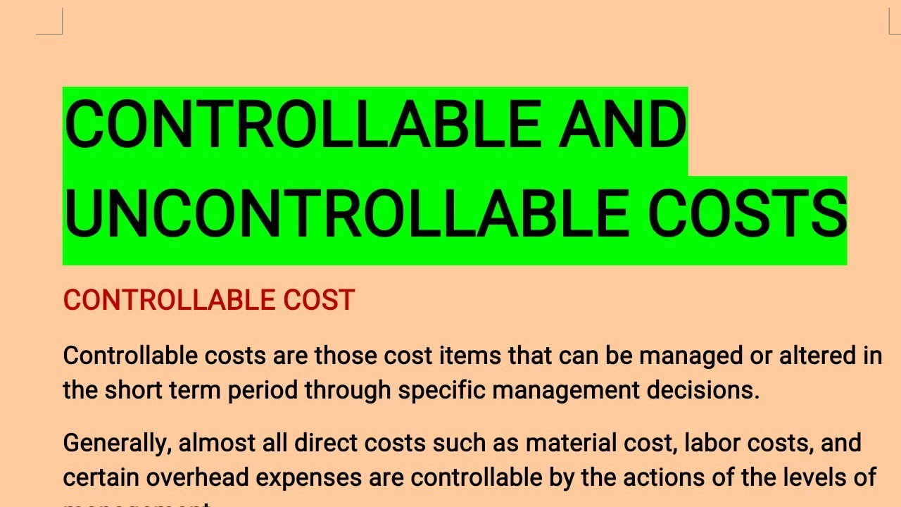 Controllable Cost & Uncontrollable Cost with examples