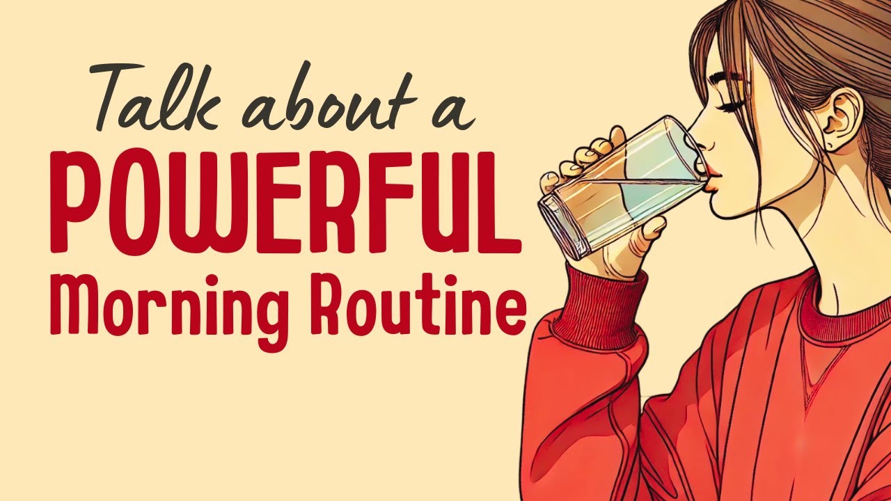 English Leap Podcast to Change Your Life | Let&rsquo;s Talk About a Morning Routine | English Conversation
