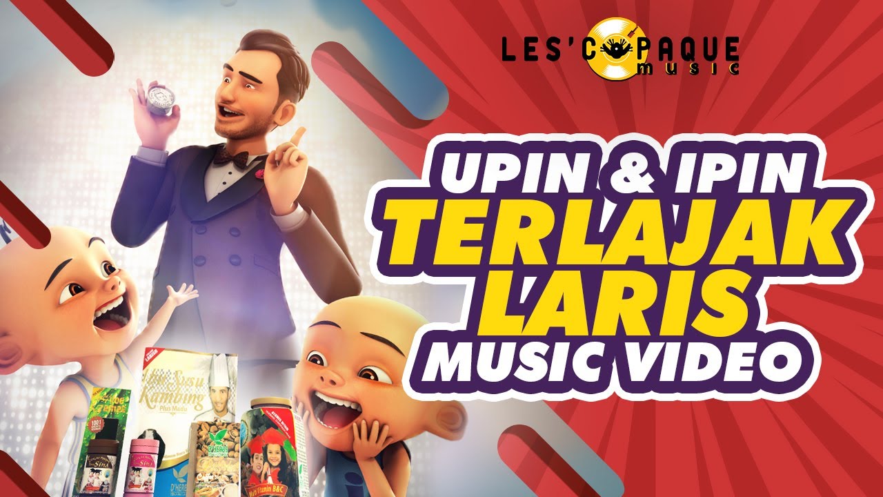 Upin & Ipin - Terlajak Laris (Music Video)