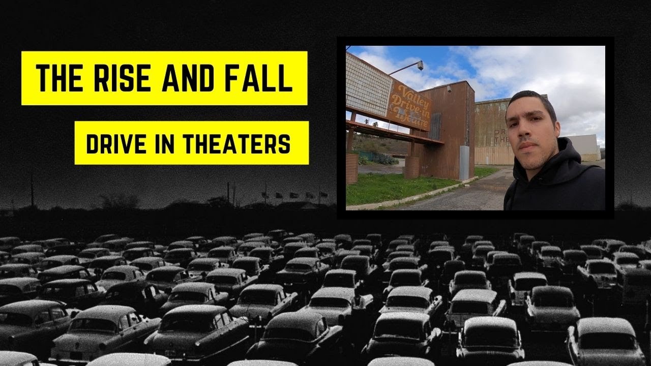 The RISE and FALL of The Drive-In Theater