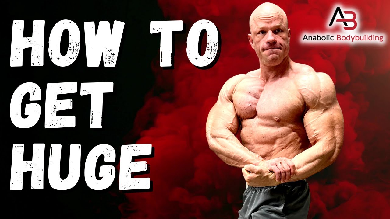How to Get Huge Like a Pro Bodybuilder