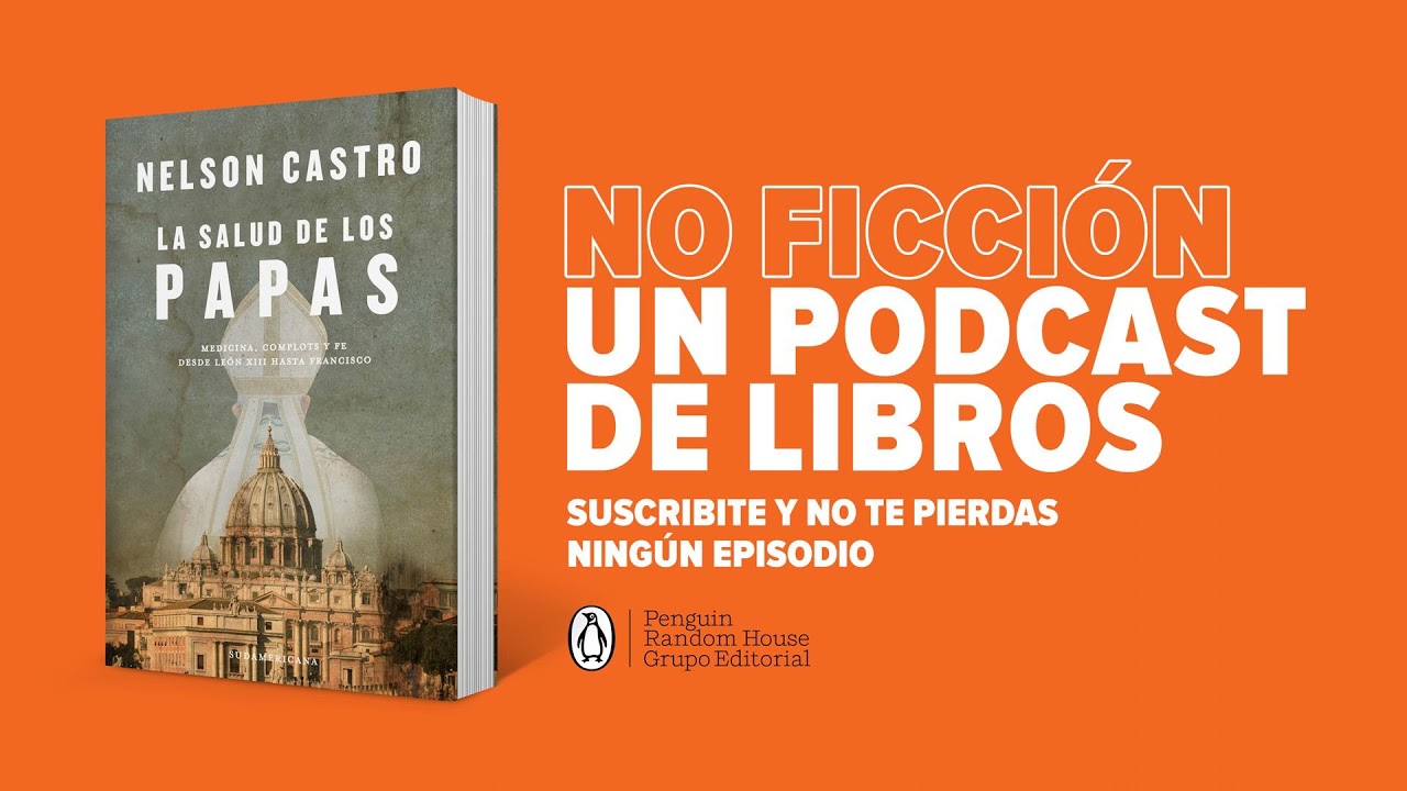 La salud de los papas, de Nelson Castro