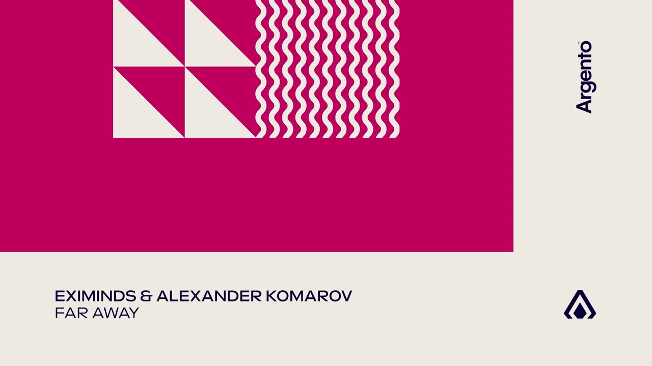 Eximinds & Alexander Komarov - Far Away