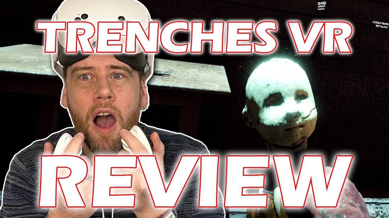 Surviving WWI Horror Trenches VR - Review