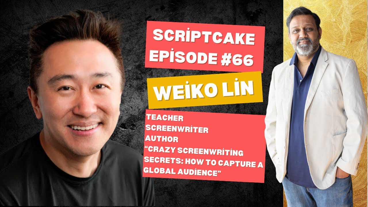 Weiko Lin Scriptcake Podcast