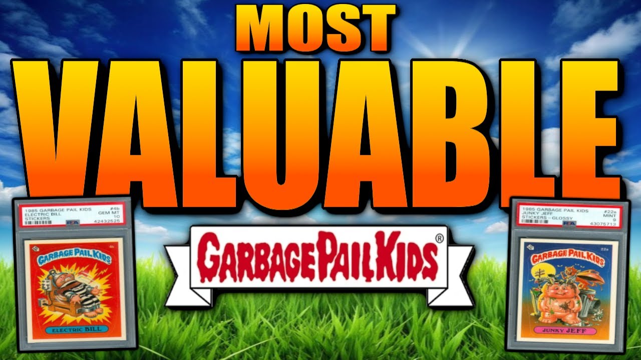 Most Valuable Garbage Pail Kids
