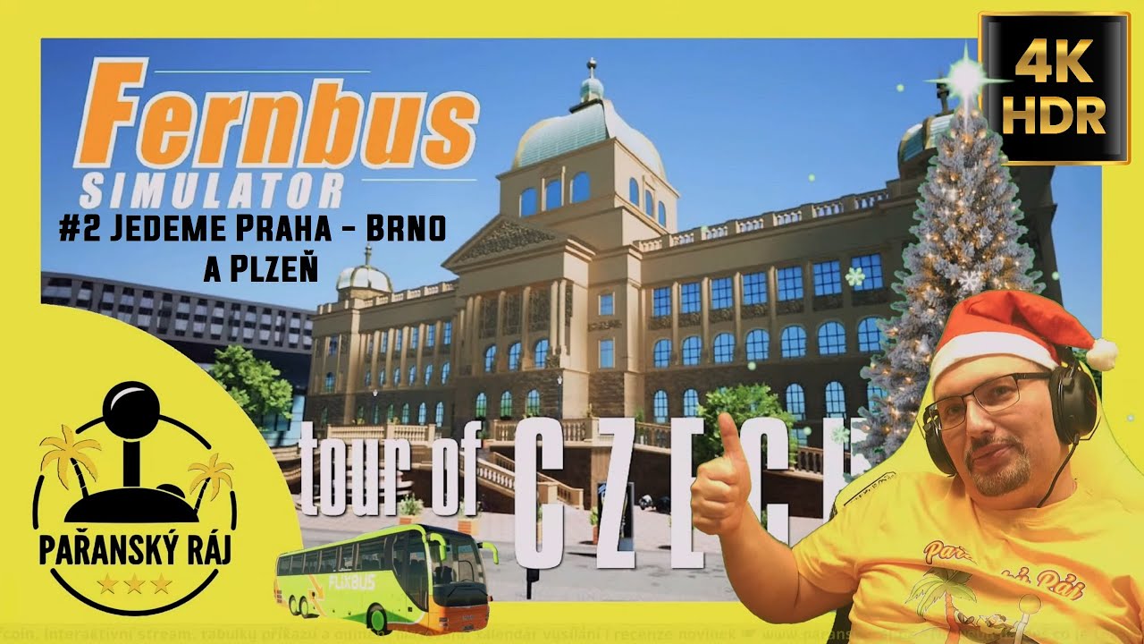 Fernbus Simulator + Czech DLC | #2 Česk&yacute; Gameplay - Jedeme Praha - Brno a Plzeň | PC | CZ 4K60 HDR