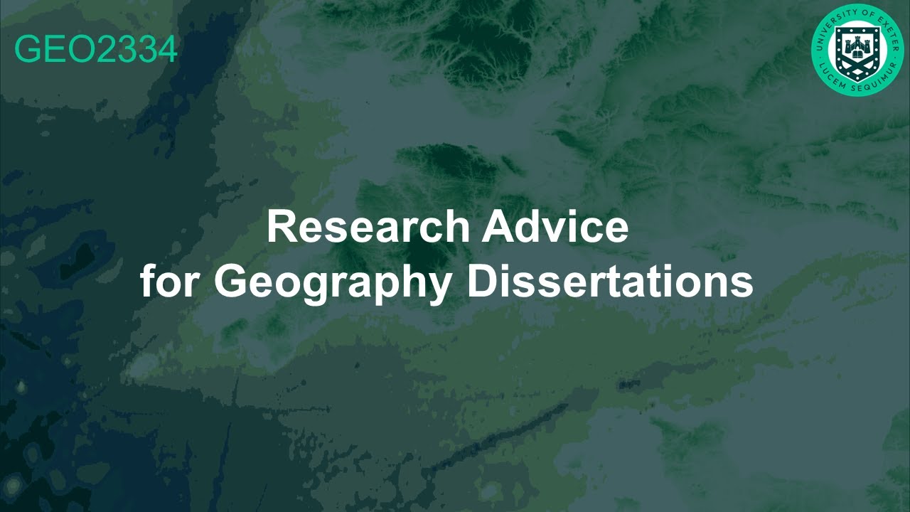 Advice on designing a Geography dissertation