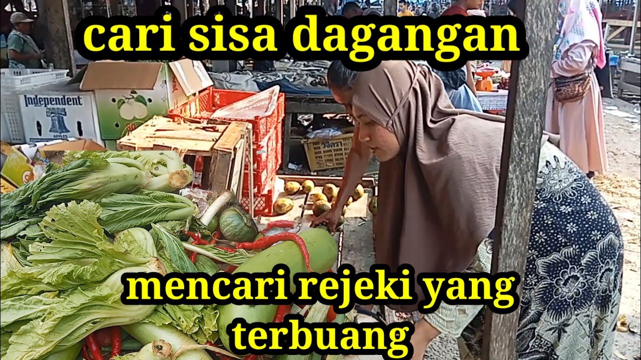cari sisa pedagang yang terbuang || cari sisa dagangan
