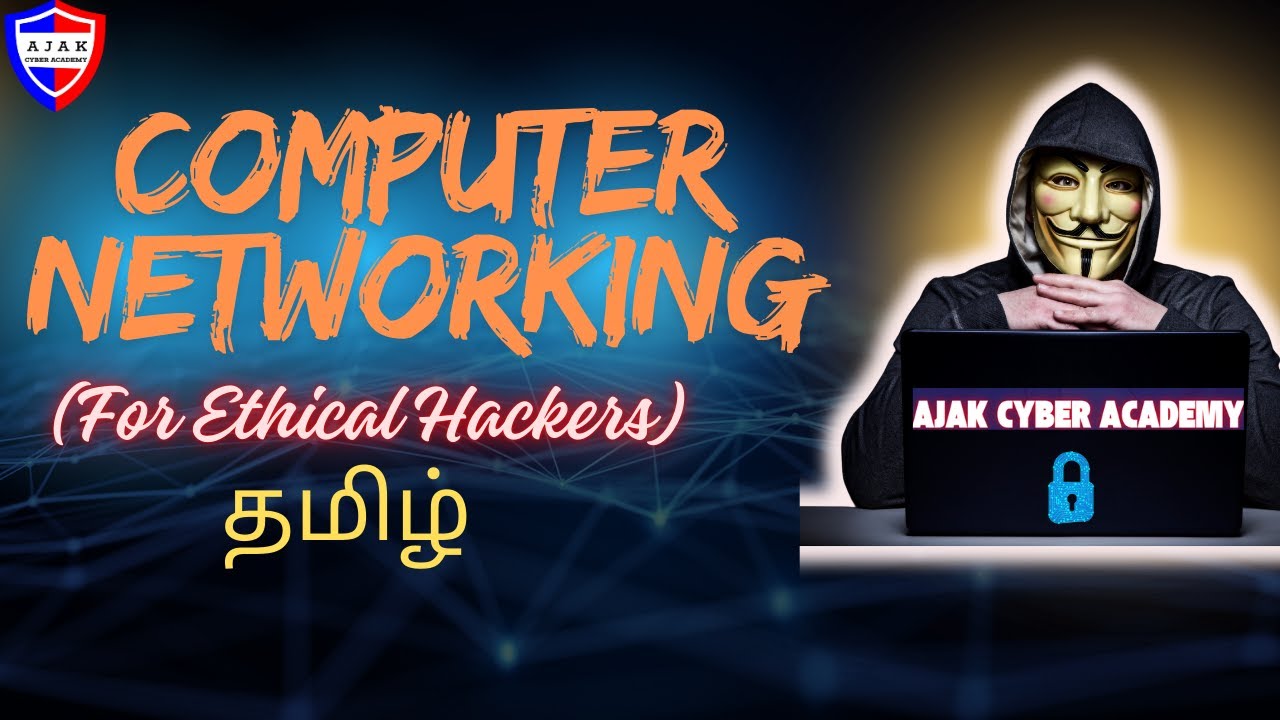 Computer Networking Course For Ethical Hackers (தமிழில்)