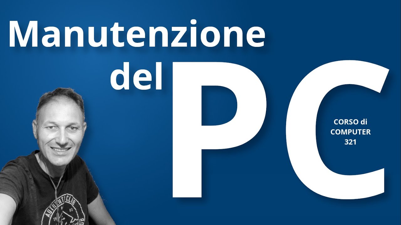 321 Come fare manutenzione al PC da soli | Daniele Castelletti | Associazione Maggiolina