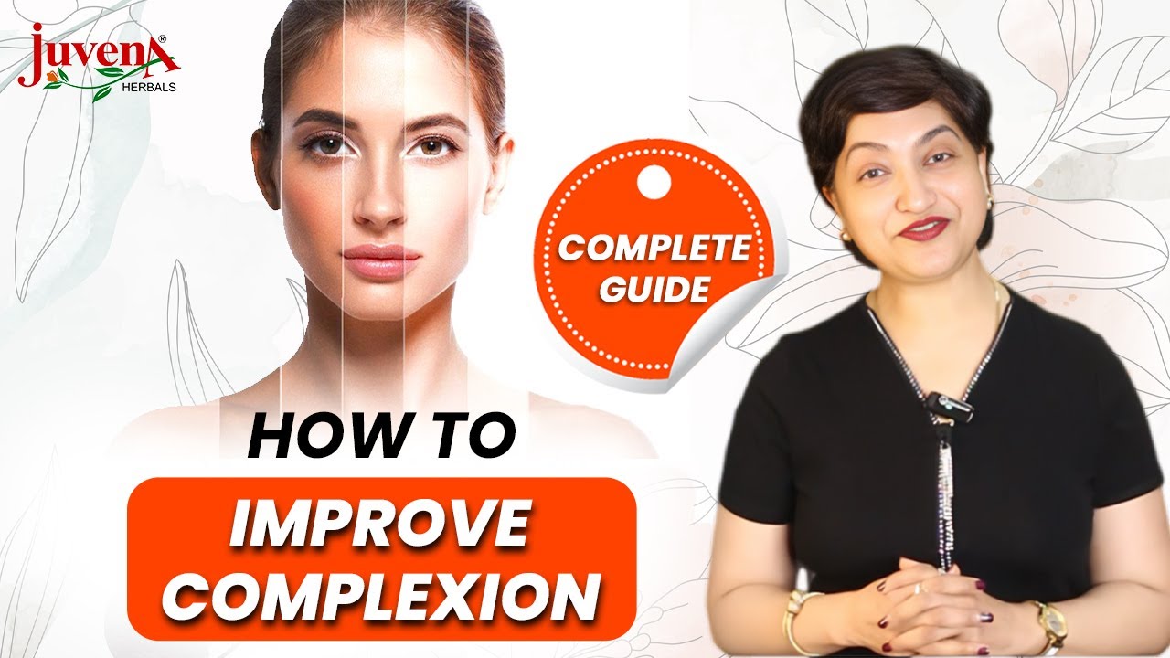 ✨How To Improve Your Complexion | Full Guide | Proper Skincare Regimen To Enhance Your Complexion✨