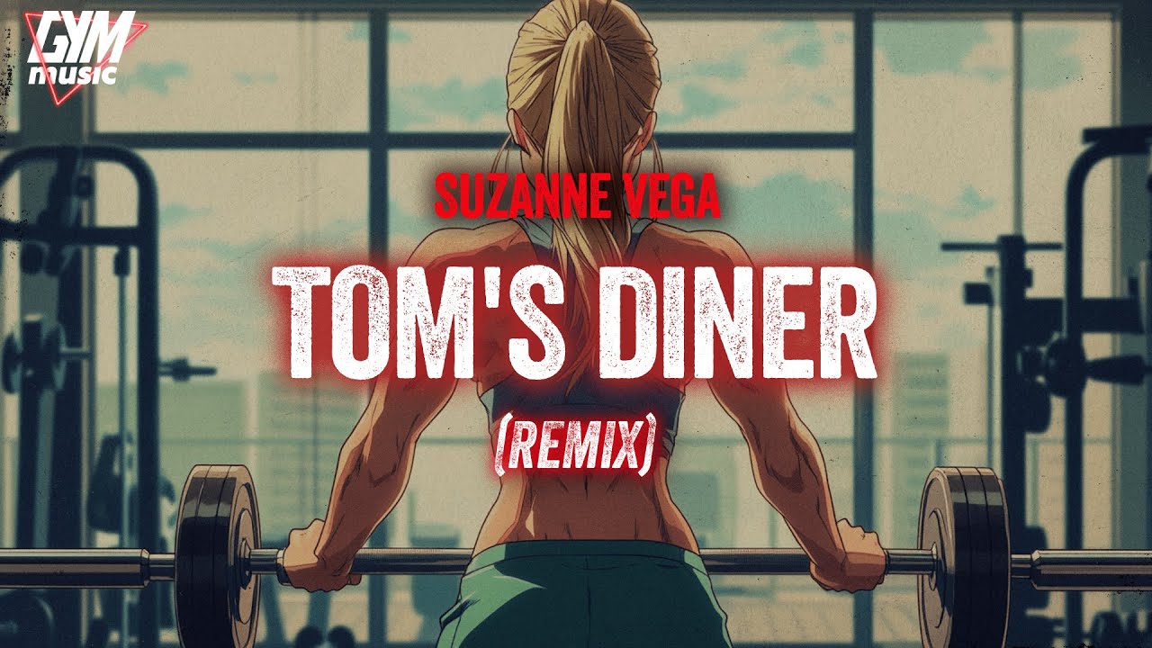 Suzanne Vega - Tom's Diner (Remix) | Workout Music