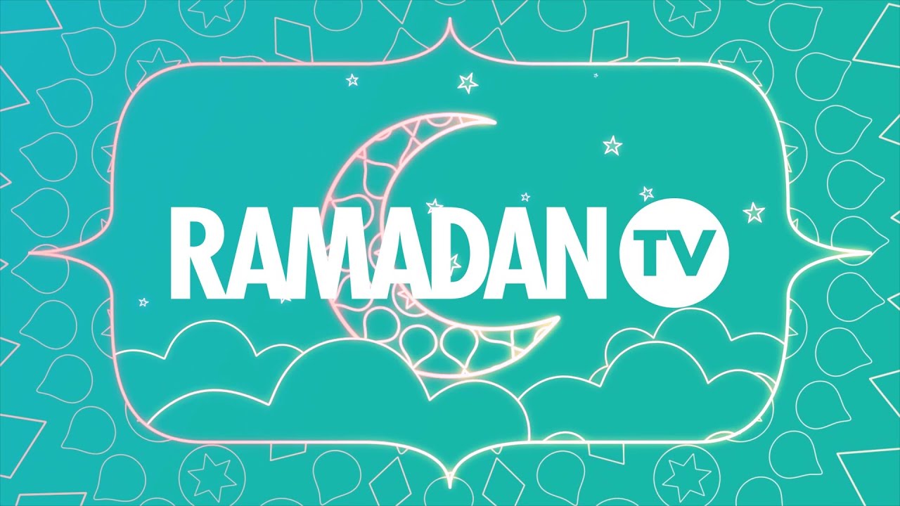 Ramadan TV - EP 1