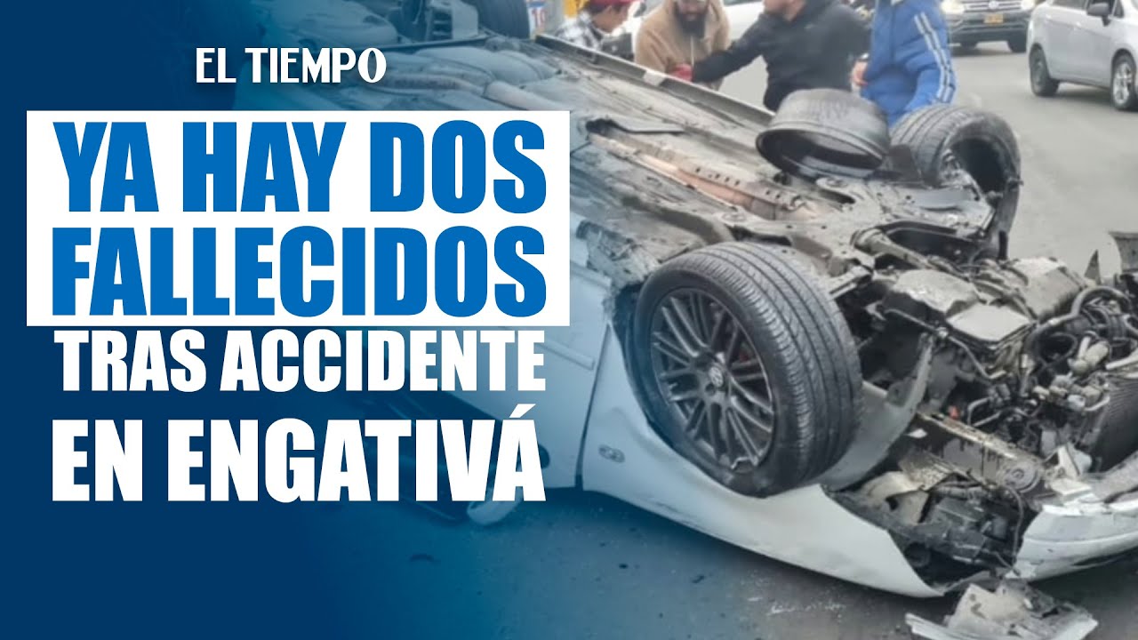 Grave accidente en Engativ&aacute; dej&oacute; dos personas fallecidas y un herido |&nbsp;EL TIEMPO