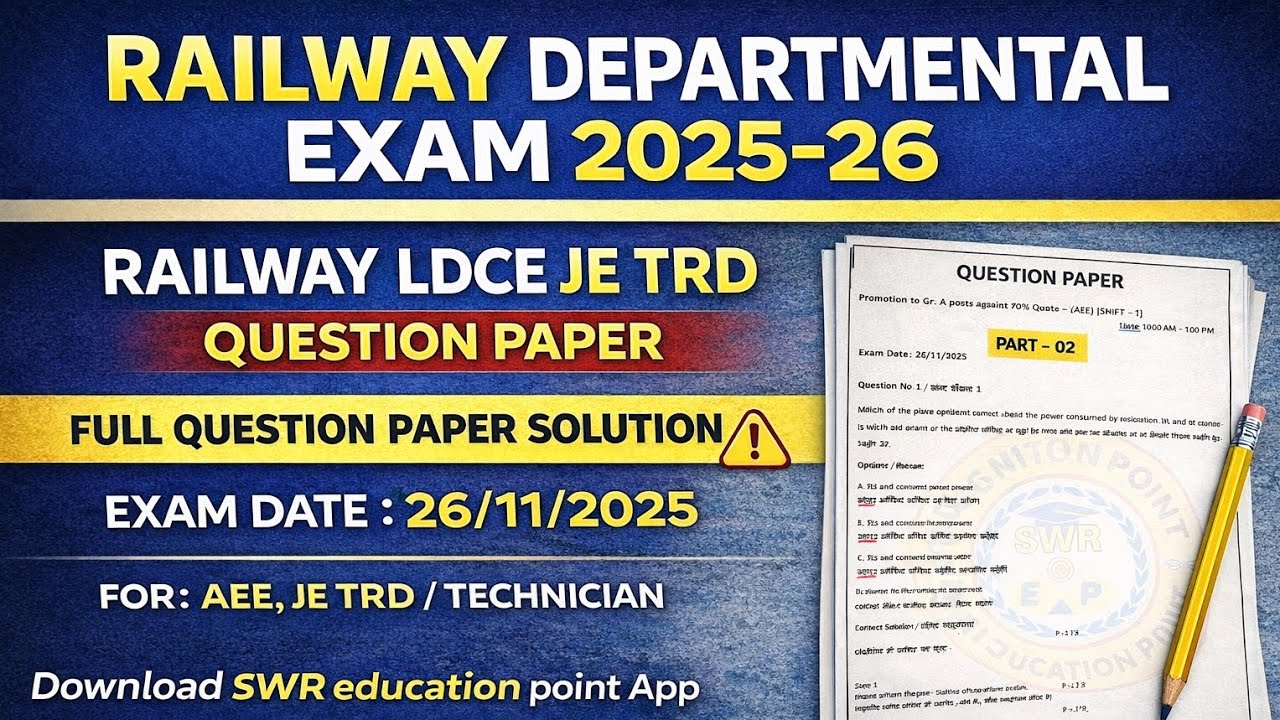 Railway LDCE JE TRD Question paper Delhi division 2025/LDCE JE/TRD  Question paper 2025/JE TRD mock