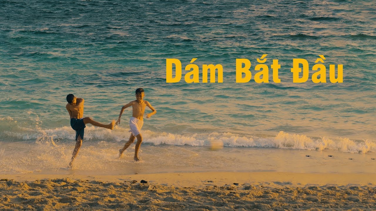 Biết Ơn Vì Ngày Hôm Đó Ta Đã Dám Bắt Đầu