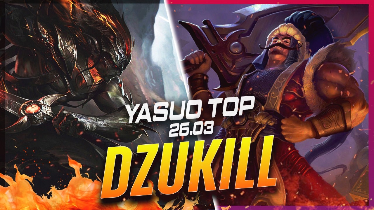 Dzukill - Yasuo vs Tryndamere TOP Patch 26.3 - Yasuo Gameplay