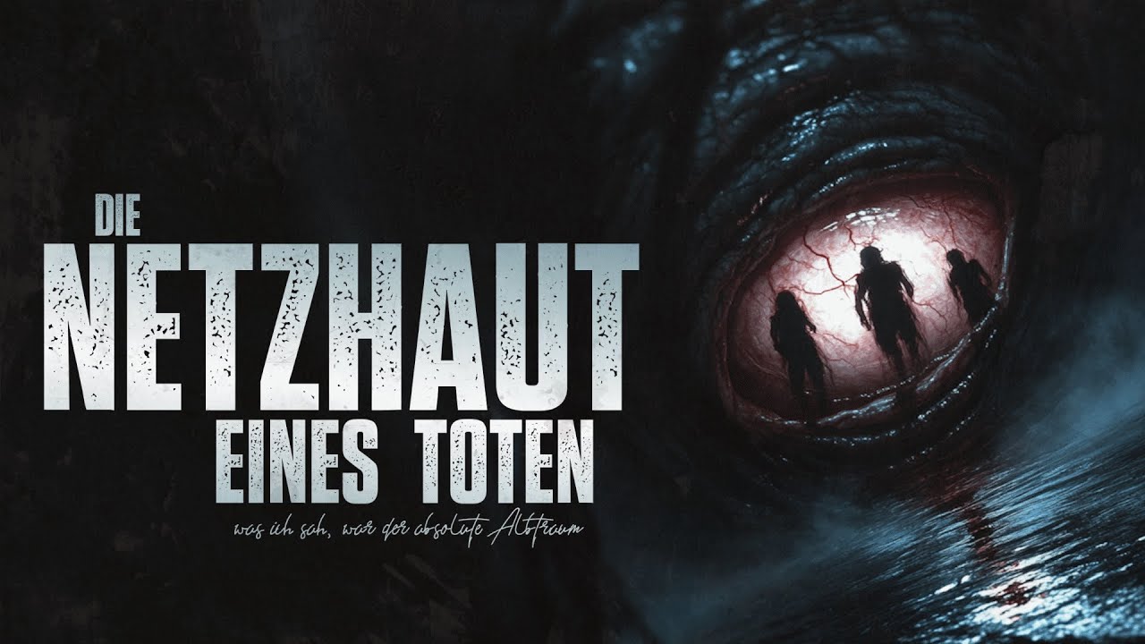 Die Netzhaut eines Toten ◈ Creepypasta german Creepypasta Deutsch [Horror Geschichte Hörbuch]