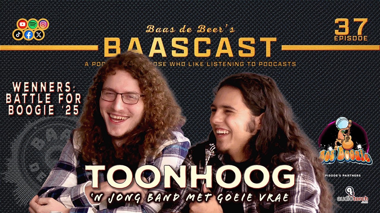 'n Jong band met baie vrae - Toonhoog -- Wenners: Battle for Boogie 25 --[Baascast #37]