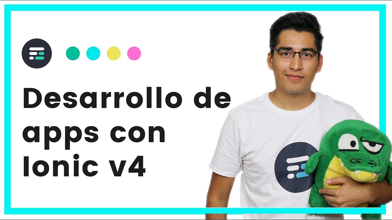 Presentaci&oacute;n del curso de Ionic 4.