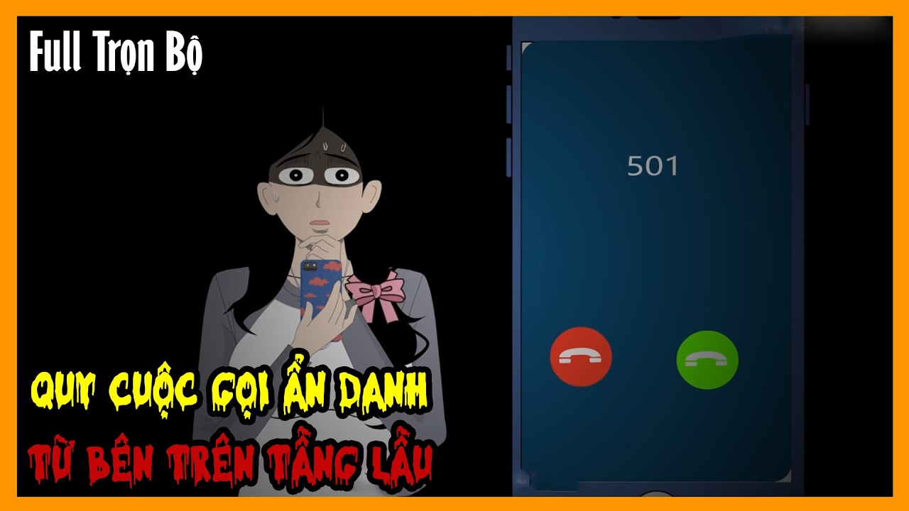 CUỘC GỌI ẨN DANH TỪ BÊN TRÊN TẦNG LẦU Full Trọn Bộ | Quy Tắc Kinh Dị Sinh Tồn | A Mộc Sub