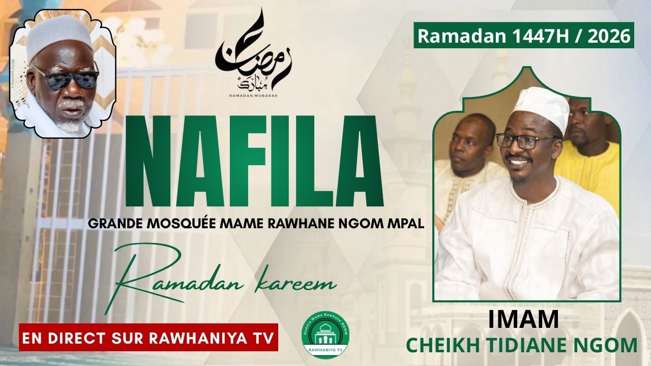 🔴[ DIRECT NAFILA JUMMAH MAME RAWHANE NGOM MPAL