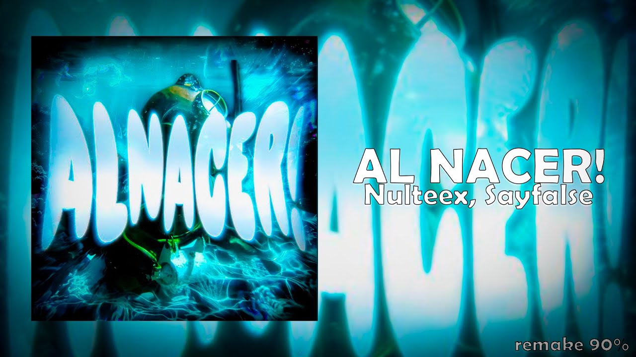 [FREE FLP] Nulteex, Sayfalse — AL NACER! (REMAKE FL STUDIO 90%)