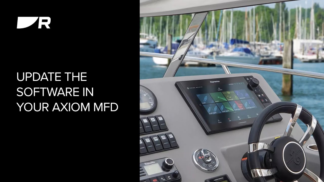 Совет от Raymarine: обновите программное обеспечение на вашем многофункциональном дисплее Axiom.
