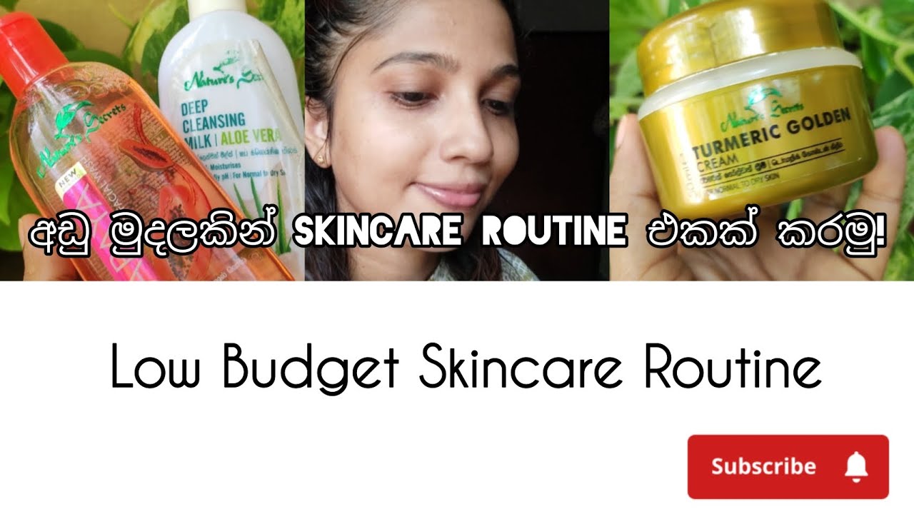 අඩු මුදලකින් Skincare Routine එකක්! | Budget-Friendly Skincare Routine for Healthy, Glowing Skin