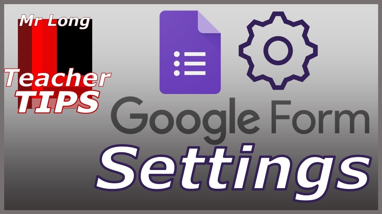 Серия Google Forms — настройки Google Form