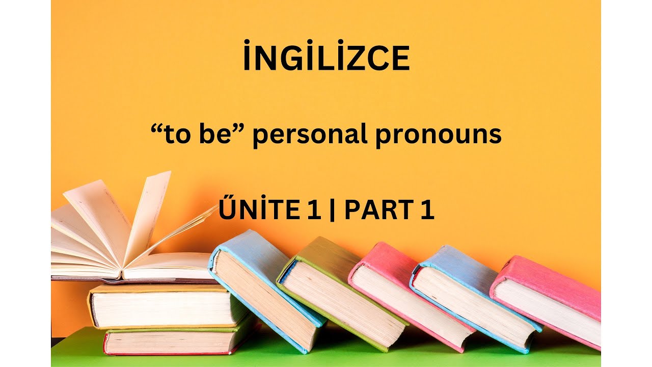 Ingilizce 1 | 1.unite | to be personal pronouns |  Part 1| Ata aof