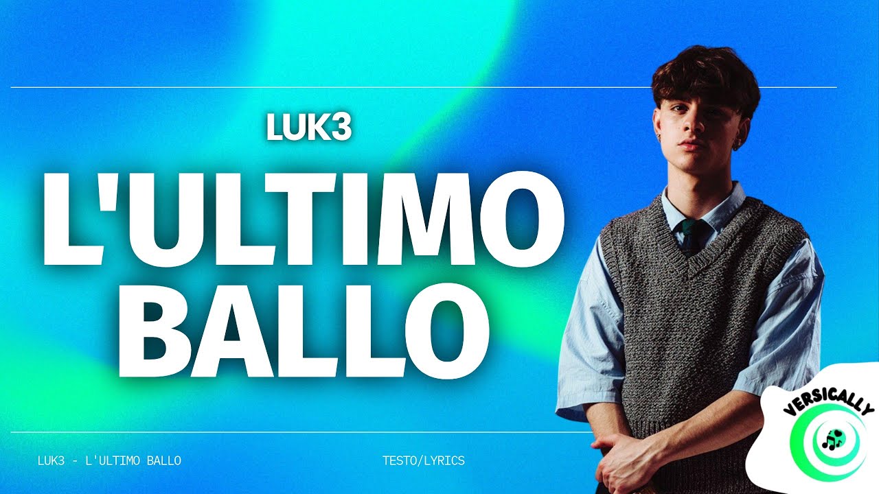 Luk3 - L'ULTIMO BALLO