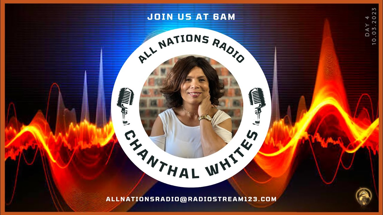 Ps Chanthal Whites | All Nations Radio | Prayer Meeting | Day 4 | 10/03/2023