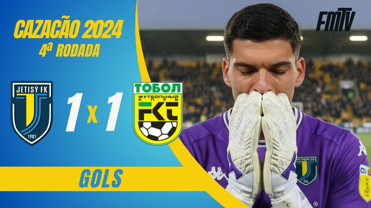 JETISU 1X1 TOBOL | GOLS | 4A RODADA KPL 2024 | FMTV