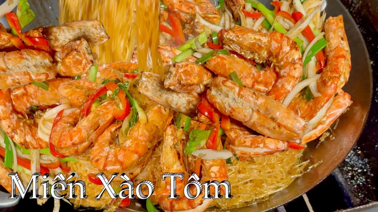 Miến Xào Tôm - Cách Xào Miến Tôm Tách Rời Đơn Giản Ăn Là Ghiền  - Stir Fried Shrimps With Noodle.