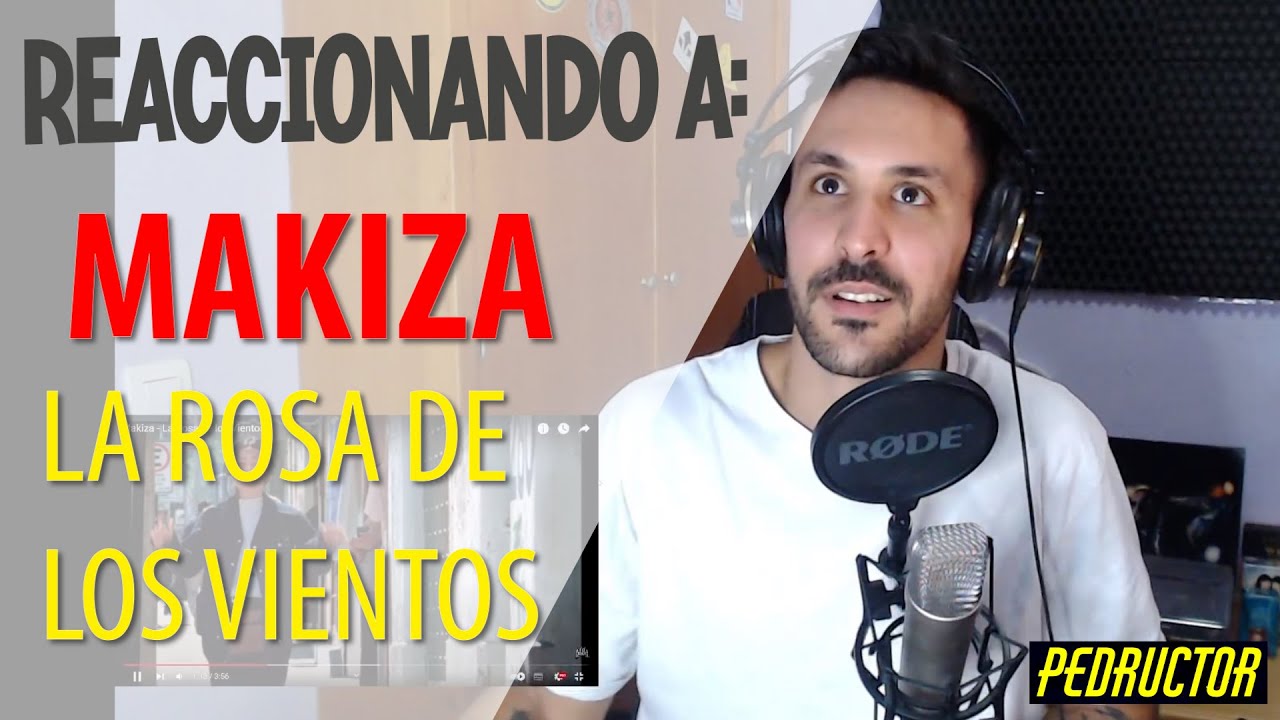 REACCIONANDO A MAKIZA | LA ROSA DE LOS VIENTOS!! 🔥🔥🔥🔥✨✨✨