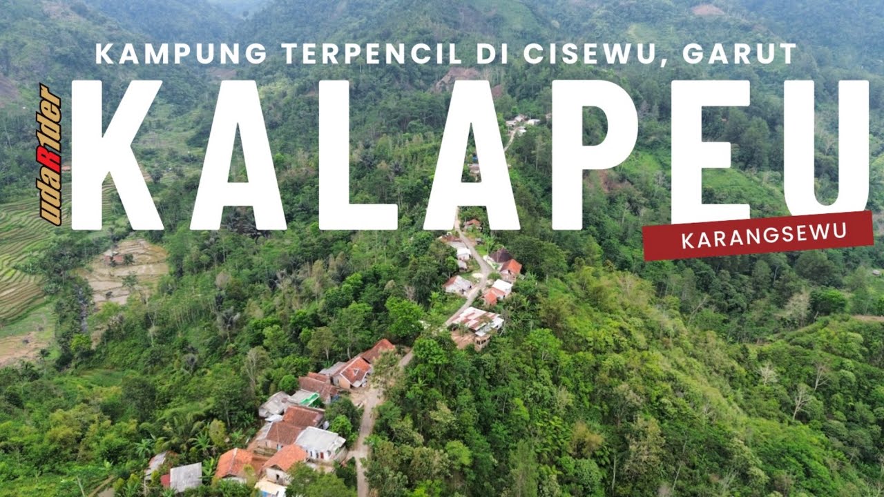 Menuju Kalapeu, Kampung Terpencil di Pedalaman Cisewu - Garut…bag.1