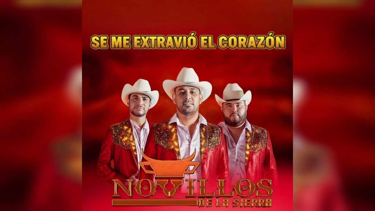 Se Me Extravio El Corazon - Novillos De La Sierra ( En Vivo )