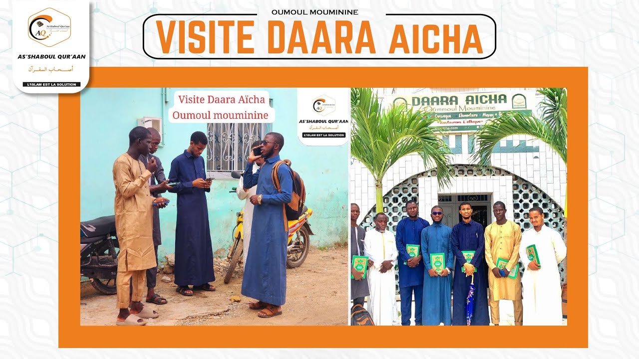 VISITE AS'SHABOUL QUR'AAN DAARA AICHA OUMOUL MOUMININE