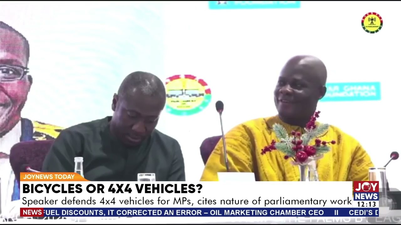 Bicycles or 4x4 vehicles: Speaker defends 4x4 vehicles for MPs, cites nature of parliamentary work.