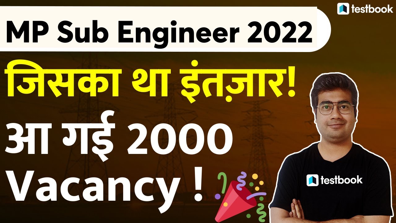 MP Sub Engineer Vacancy 2022 | MP Vyapam Notification Out! | Details by Mohit Sir
