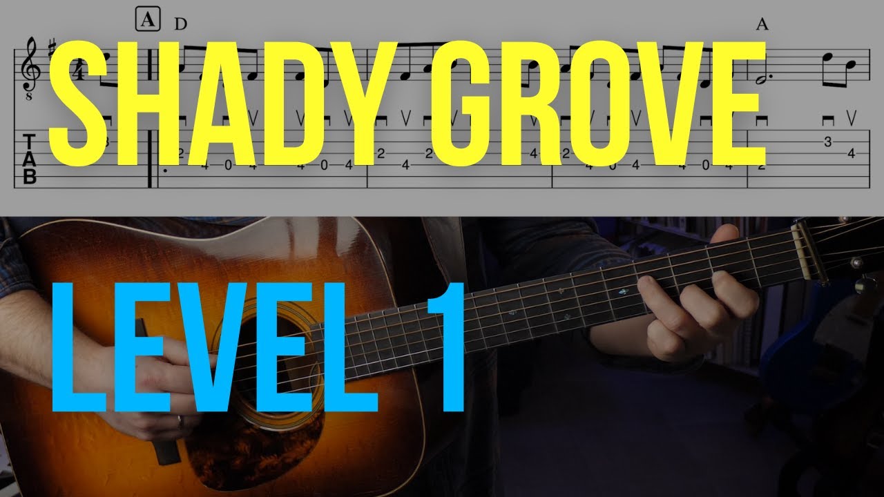 Your first tune: Shady Grove // Level 1 Bluegrass Guitar Lesson